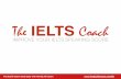 The IELTS Coachtheieltscoach.com/.../2015/03/...Your-IELTS-Speaking-Score-2.0-PDF.pdf · The IELTS exam made easy with the IELTS Coach what the examiner wants to hear the secret to
