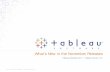What’s New in the November Releases - tableau.com · Tableau Desktop v3.5 + Tableau Server v1.5. 2007 © Tableau Software – All rights reserved ... Access, or text files for the