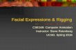 Facial Expressions & Rigging - Home | Computer … · Facial Expression Reading Books “The Artist’s Complete Guide to Facial Expression” (Faigin) “The Expression of Emotions