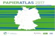 PAPIER ATLASpapieratlas.de/wp-content/uploads/Papieratlas-2017_Hochschulen.… · Hochschulwettbewerb PAPIERATLAS 2017 Städtewettbewerb PAPIER ATLAS 2017 PAPIER ATLAS 2017