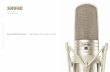Shure KSM Microphones Total Mastery, from Stage … · Shure KSM Microphones Total Mastery, from Stage to Studio. Premier technology, pure artistry. ... horn part and produces clear