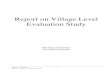 Report on Village Level Evaluation Studyplanningcommission.nic.in/reports/sereport/ser/stdy_villgeval.pdf · Report on Village Level Evaluation Study 1 ... betterment of rural people