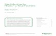 Site Selection for - APC by Schneider Electric · Site Selection for Mission Critical ... by Schneider Electric White Papers are now part of the ... Elevate machinery and utility