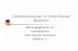Communication in Distributed Systems - Academics | …rek/DCS/D04/Communication.pdf · Communication in Distributed Systems ... Presentation Layer Session Layer Transport Layer ...