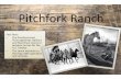 Pitchfork Ranch - AQHA: Home · Pitchfork Ranch Fast Facts • The Pitchfork bred Thoroughbreds stallions and Steel Dust mares to produce horses for the U.S. Cavalry. • The ranch