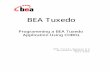 Programming a BEA Tuxedo Application Using COBOL · form without prior consent, ... Programming a BEA Tuxedo Application Using COBOL vii ... Coding Rules for a Multicontexted ATMI