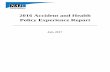 2016 Accident and Health Policy Experience Report - naic.org · 2016 Accident and Health Policy Experience Report INTRODUCTION . The . Accident and Health Policy Experience Report