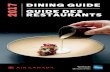 DINING GUIDE GUIDE DES RESTAURANTS - The … · 1 2017 guide des restaurants dining guide presented by prÉsentÉ par american express