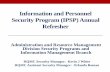 Information and Personnel Security Program (IPSP) … Programs... · Information and Personnel Security Program (IPSP) Annual Refresher . Administration and Resource Management Division