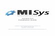 Version 6.3 Installation Guide - MISys Manufacturing … · software products including Intuit QuickBooks, Sage 50 Quantum, Sage 50 CA, Sage 300 and Intacct. Please Please check with