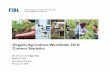 Organic Agriculture Worldwide 2016: Current Statisticsorgprints.org/32677/19/Willer-2018-global-data-biofach.pdf · Organic Agriculture Worldwide 2016: Current Statistics February