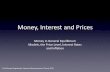 Money, Interest and Prices - WordPress.com · Prof George Alogoskoufis, Dynamic Macroeconomic Theory, 2015 Money, Interest and Prices Money in General Equilibrium Models, …