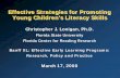 Colloquia March 16-19, 2008 - Effective Strategies for ... · Effective Strategies for Promoting Young Children's Literacy Skills ... who is an avid reader might approach ... •visual-perceptual