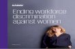 Ending workforce discrimination against women · 2 Ending workforce discrimination against women Executive summary Although women comprise just over half of Australia’s population,