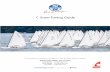 C Scow Tuning Guide - melges.com · 3 Harecut Mainsail Set Up This sail is FAST. The Harecut mainsail will perform best in the breeze. The sail is designed for lighter crew weights