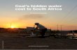 Coal’s hidden water cost to South Africa - greenpeace.org · For more information contact: iafrica@greenpeace.org Written by: Yolandi Groenewald Acknowledgements: Fiona Musana,
