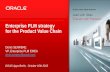 Enterprise PLM strategy for the Product Value Chain · Enterprise PLM strategy ... Denis SENPERE VP, Enterprise PLM EMEA denis.senpere@oracle.com DOAG Apps Berlin, ... According to