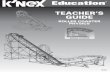 Education Roller Coaster Physics Teachers Guide …media.knex.com/.../Education...Coaster-Physics-Teachers-Guide-788… · 2. Introduction. The K’NEX Roller Coaster Physics Set