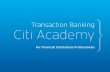 Digitisation of Trade flows - Banking with Citi | Citi.com · Industry standards for Trade Finance Developed by international ... Sale Contract . 13 . Click image to ICC ... Benefits