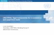 UNCITRAL legal instruments for e-commerce and … texts for e... · different branches of the public sector; ... commerce • Exception for functional equivalence of notions based