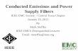 Conducted Emissions and Power Supply Filters - IEEEsites.ieee.org/ctx-emcs/files/2011/05/Conducted-Emissions-and... · Conducted Emissions and Power Supply Filters IEEE EMC Society