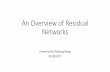 Residual Networks backup - Computer Science and …web.cse.ohio-state.edu/~wang.7642/homepage//files/An... · 2017-03-31 · • “CS231n Convolutional Neural Networks for Visual