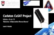 Carleton CuSAT Project · Carleton CuSAT Project Mission – D. An. T. E “Detection of Anomalistic Thermal Events” Juan F. Posada