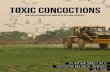 Toxic Concoctions: How the EPA Ignores the Dangers … · HOW THE EPA IGNORES THE DANGERS OF PESTICIDE COCKTAILS. ... don’t have the means to study the vast landscape ... analysis