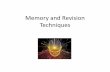 Memory Techniques 1 - smartfuse.s3.amazonaws.comsmartfuse.s3.amazonaws.com/.../03/Memory-and-revision-presentatio… · 3 ideas to take away… 1. Categorisation and chunking There