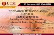 Problem Formulation - Universiti Teknologi Malaysiacivil.utm.my/.../2013/10/PROBLEM-FORMULATION.pdf · - Problem Formulation - 25 February 2013, FKA-UTM ... research problem & agreed