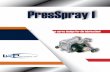 No better airless spray design for die lubrication! · 100 SSU 250 SSU 400 SSU 800 SSU 1200 SSU 2000 SSU 2500 SSU P010-A 1 1 1 1 N/A N/A N/A N/A P040-A 4 4 2 2 1 1 N/A N/A ... The