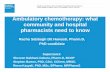Ambulatory chemotherapy: what community and hospital ...eprints.kingston.ac.uk/32487/2/Sabbagh Dit Hawasli-R-32487.pdf · Ambulatory chemotherapy: what community and hospital pharmacists