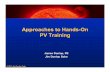 Approaches to Hands-On PV Training - irecusa.org · Approaches to Hands-On PV Training ... fundamentals on electrical power systems, ... Control of hazardous energy (lockout/tagout),