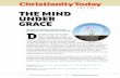 BiBle Study The Mind Under Grace - SnapPagescloud2.snappages.com... · an amazing statement: ... Christianity Today Bible Study The Mind Under Grace Leader’s Guide ©2010 Christianity