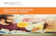 German Courses Summer 2018 · German Courses Summer 2018 We offer German courses in 11 different phases. Each course covers one course phase. July Intensive Course course 9 ...