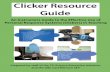 Clicker Resource Guide - cwsei.ubc.ca · help them use personal response systems (“clickers”) in their classes in the most comfortable and pedagogically effective manner.