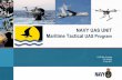 Maritime Tactical UAS Program 27 Apr 2017navalinstitute.com.au/wp-content/uploads/Unmanned-Aviation-Systems... · Maritime Tactical UAS Program SUBTITLE LINE ... HA/DR, SAR, Range