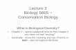 Biology 5865 – Conservation Biologygniemi/Biol 5865 2011/Class Lecture... · Biology 5865 – Conservation Biology ... “The variety and variability among living organisms ...