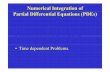 Numerical Integration of Partial Differential Equations … · Numerical Integration of Partial Differential Equations (PDEs) ... original Differential equation.) •Adthdiff h iAnd