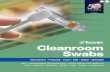 Cleanroom Swabs - asia.texwipe.comasia.texwipe.com/.../Brochures/Brochure_Cleanroom_Swabs_en.pdf · validation protocol. The swabs and vials are further cleaned using a proprietary