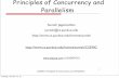 Principles of Concurrency and Parallelism - … · CS390C: Principles of Concurrency and Parallelism Course Overview Abstractions − Shared memory, message-passing, data parallel