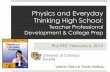 Physics and Everyday Thinking High School€¦ · PhysTEC February 6, 2015 Physics and Everyday Thinking High School: Teacher Professional Development & College Prep Valerie Otero