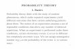 PROBABILITY THEORY 1. Basicsee162.caltech.edu/notes/lect1.pdf · Probability theory deals with the study of random ... De-Morgan’s Laws: ... The probability of more complicated