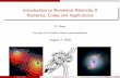 Introduction to Numerical Relativity II Numerics, …quark.itp.tuwien.ac.at/~ads/Talks/ESI_Husa_II.pdf · Introduction to Numerical Relativity II Numerics, Codes and Applications