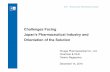Challenges Facing Japan’s Pharmaceutical Industry … · Japan’s Pharmaceutical Industry and Orientation of the Solution ... 3.Challenges Facing Japan’s Pharmaceutical Industry