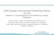 CMS Quality Improvement Workshop Series QI 101 - Medicaid · CMS Quality Improvement Workshop Series QI 101 Webinar 2: Developing Aims and Selecting Change Strategies Karen LLanos,