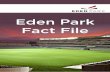 Eden Park Fact Fileedenpark.co.nz/uploads/Eden Park Fact File.pdf · Eden Park Fact File. ... With panoramic views over Mt Eden stretching out to the Waitakeres, this naturally spectacular