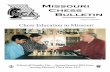 Fall 2008 Missouri Chess Bulletin · The Missouri Chess Bulletin is the official publication of the Missouri Chess Association, a not-for-profit organization which promotes and ...