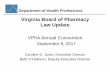 Virginia Board of Pharmacy Law Update · may have a direct bearing on the subject matter ... prescription issued to out-of-state pharmacy ... Have a clean room but not all physical