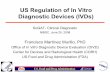 US Regulation of In Vitro Diagnostic Devices (IVDs) Martinez... · US Regulation of In Vitro Diagnostic Devices (IVDs) SoGAT- Clinical Diagnostic ... Major Review Issues ... Francisco.Martinez@fda.hhs.gov.